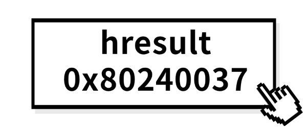 HRESULT 0x80240037錯誤原因